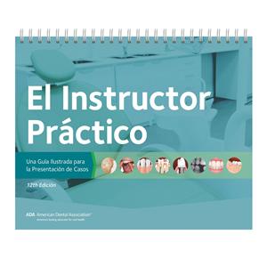 American Dental Association Book The Chrsd Instrctr 12th ed Spanish w/ E-book Ea